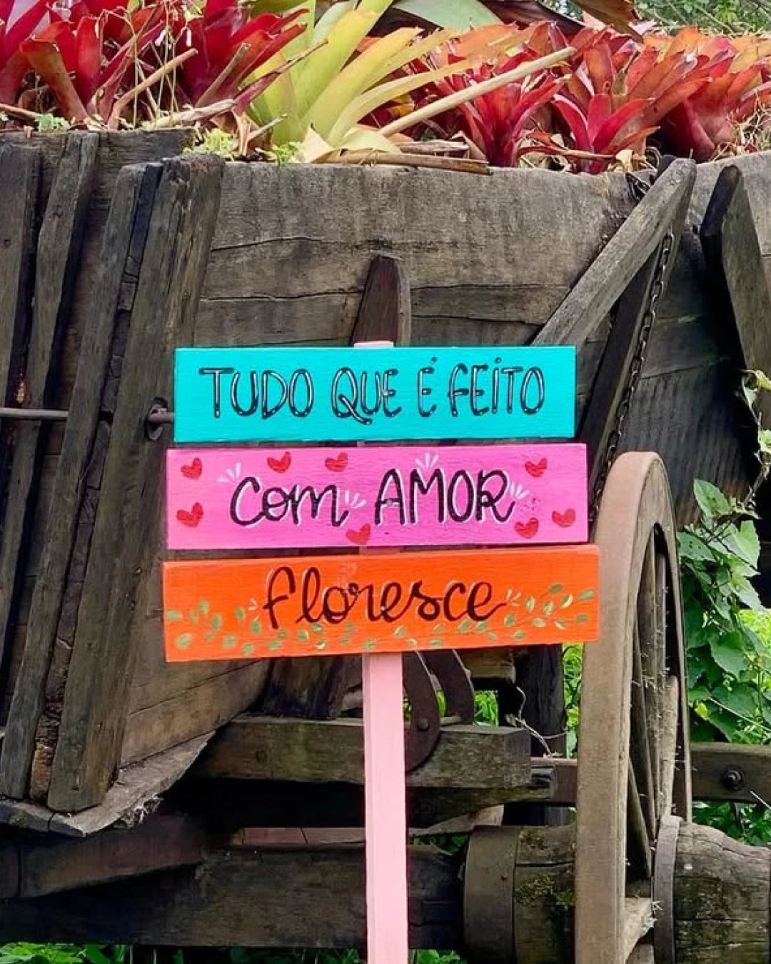 Placa Tudo que é feito com amor, floresce